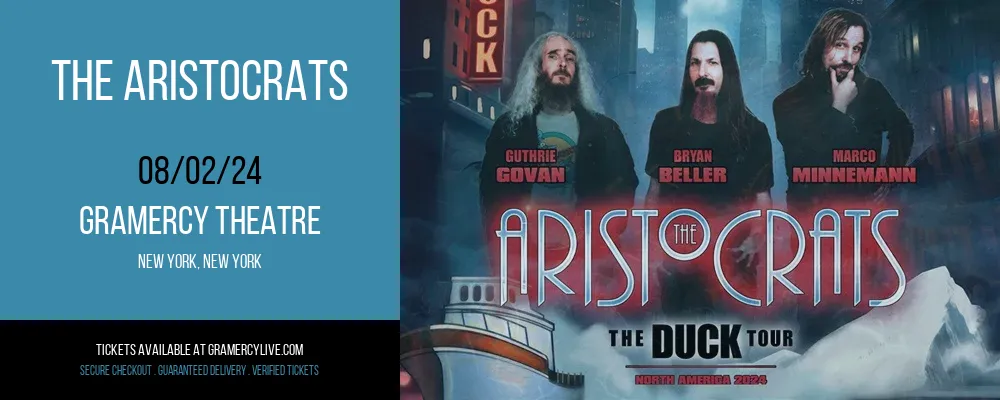 The Aristocrats at Gramercy Theatre