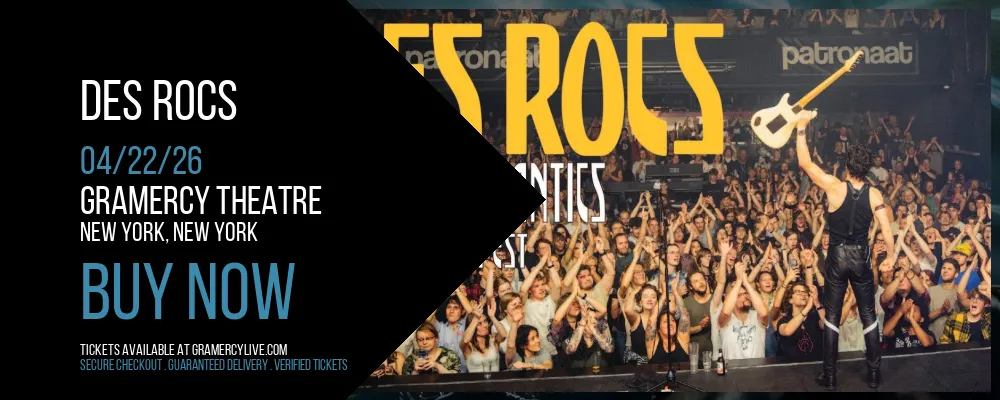 Des Rocs at Gramercy Theatre
